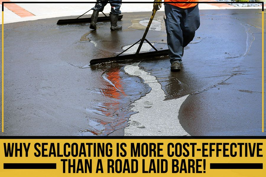 Why sealcoating is more cost-effective than a road laid bare!